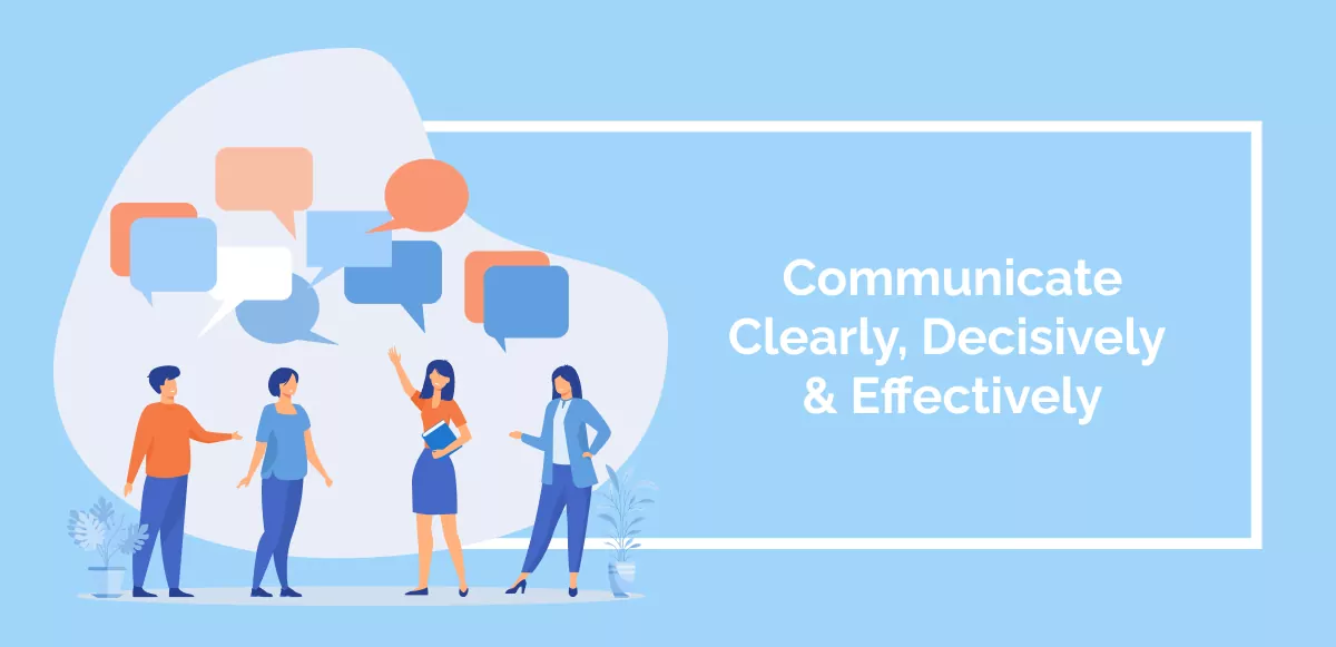 Communicate Clearly, Decisively _ Effectively