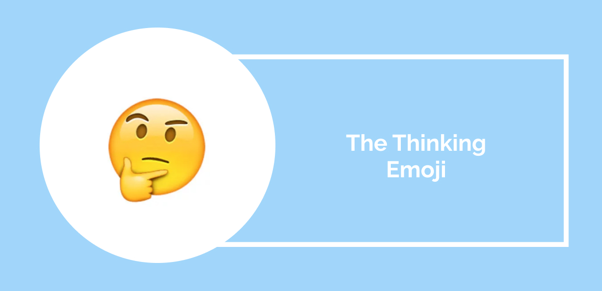 The Thinking Emoji