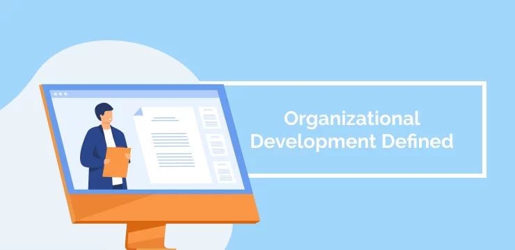Organizational Development Defined