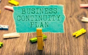 Business Continuity Plan: What, Why & How To