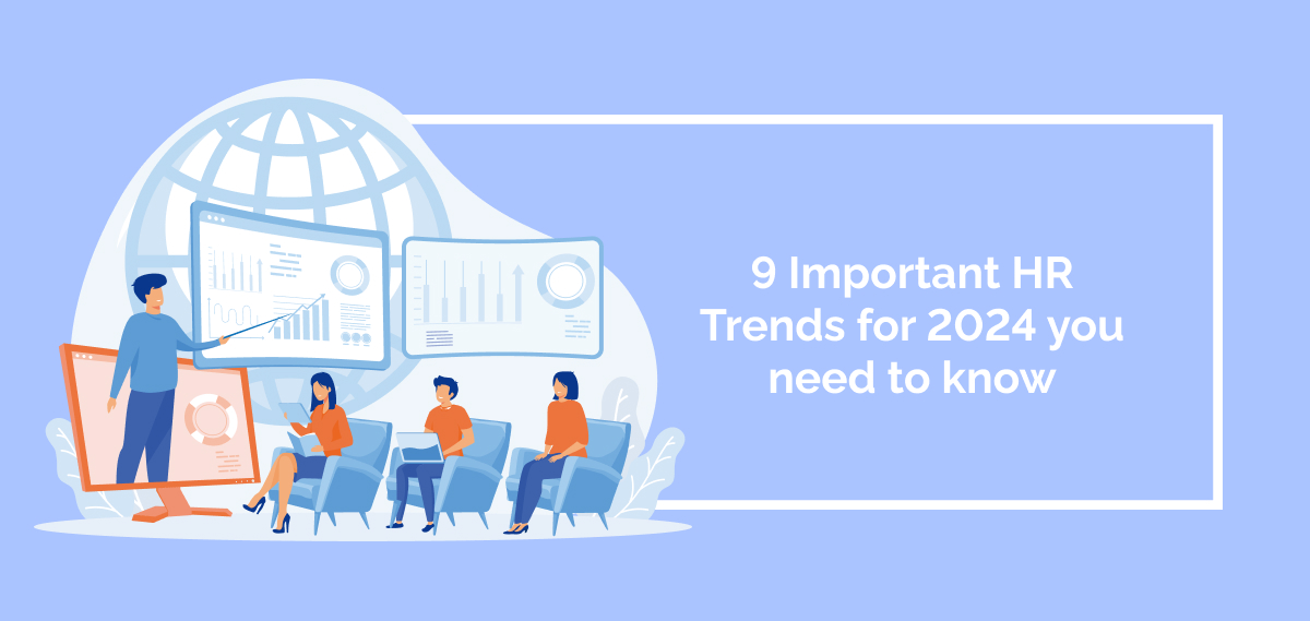 9 HR Trends to focus on for 2024