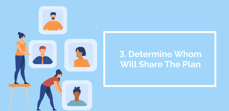 3. Determine Whom Will Share The Plan