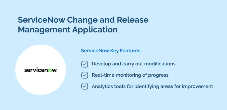ServiceNow Change and Release Management Application