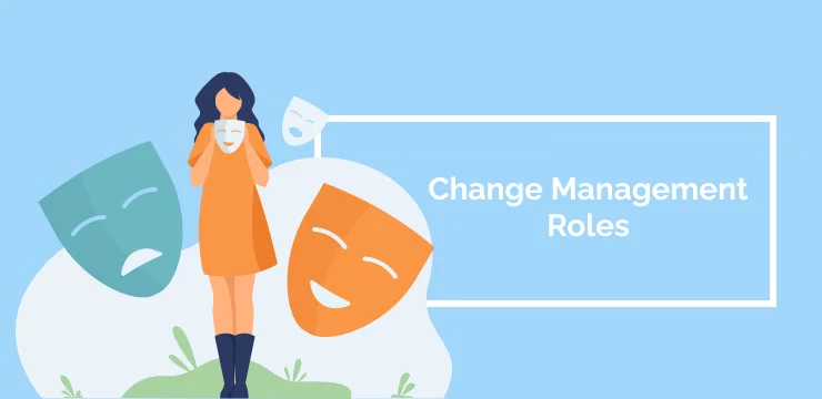 Change Management Roles