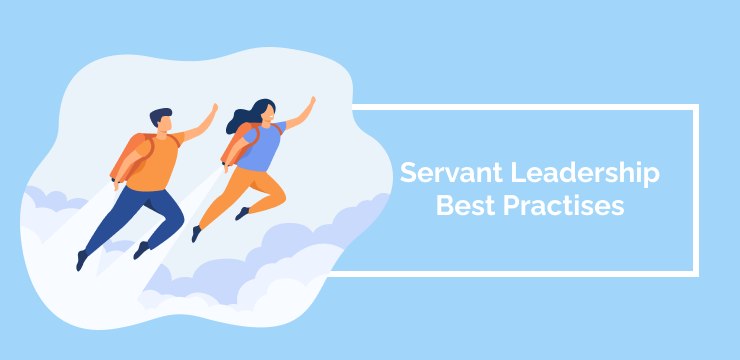 Servant Leadership Best Practises