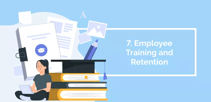 Employee Training and Retention