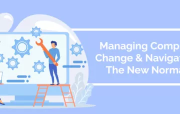 Managing Complex Change & Navigating The New Normal