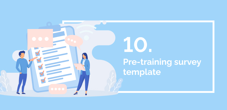 10 Pre-training survey template