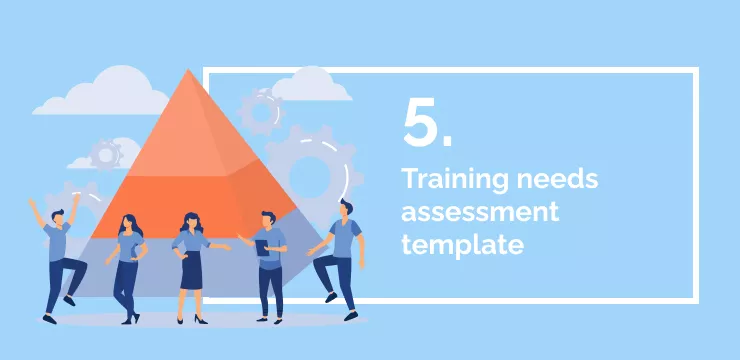 5 Training needs assessment template