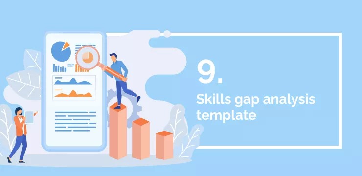 9 Skills gap analysis template