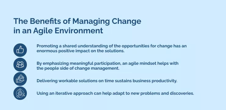 The Benefits of Managing Change in an Agile Environment