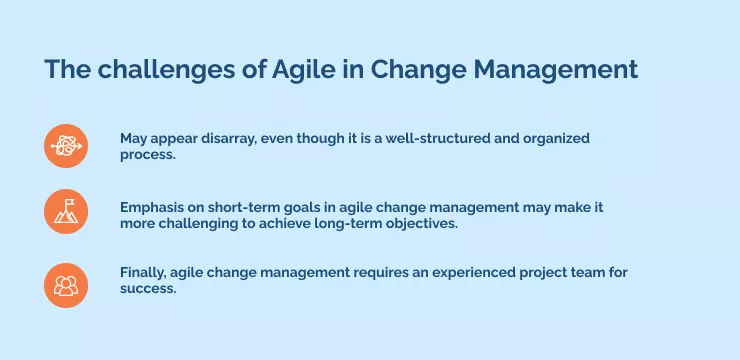 The challenges of Agile in Change Management