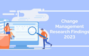 Change Management Research Findings 2023