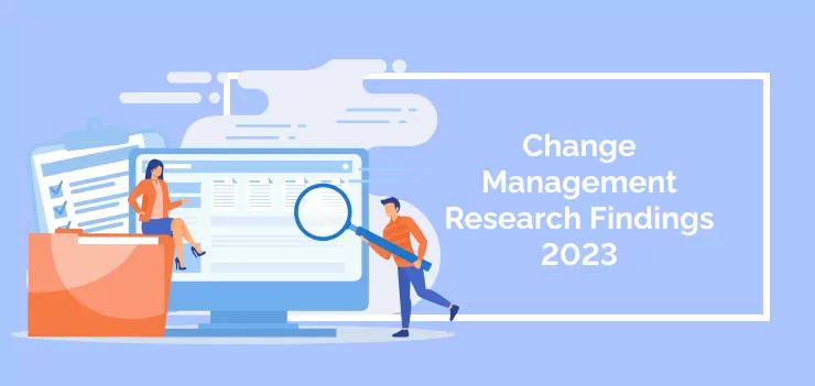 Change Management Research Findings 2023