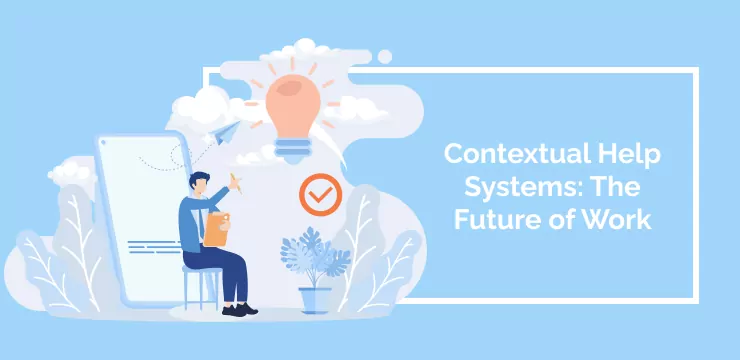 Contextual Help Systems_ The Future of Work