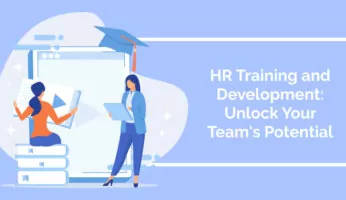 HR Training and Development: Unlock Your Team’s Potential