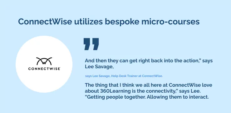 ConnectWise utilizes bespoke micro-courses