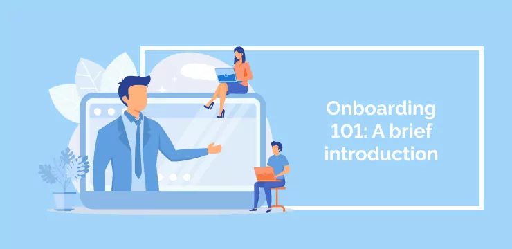 Onboarding 101_ A brief introduction