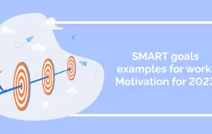 SMART goals examples for work: Motivation for 2023