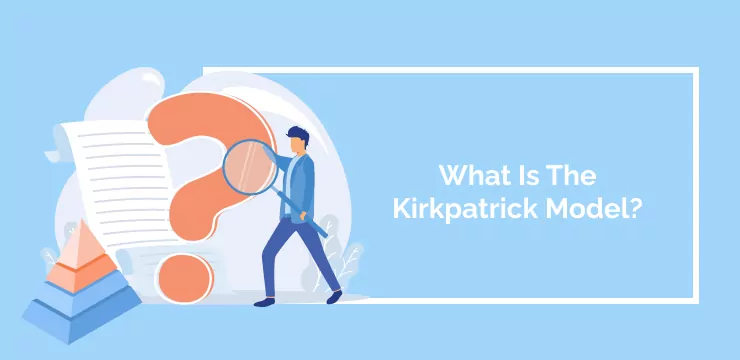 What Is The Kirkpatrick Model_