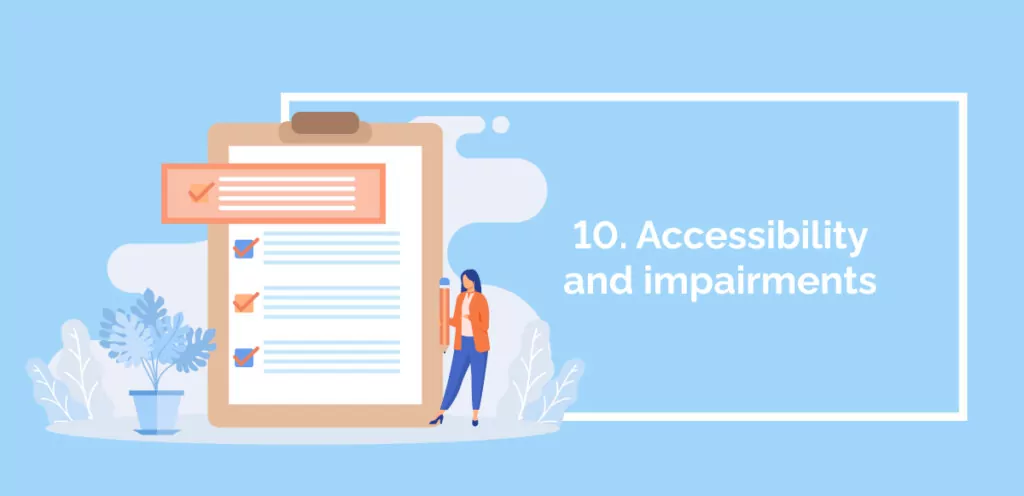 10. Accessibility and impairments