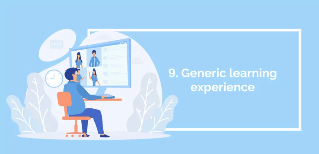 9. Generic learning experience