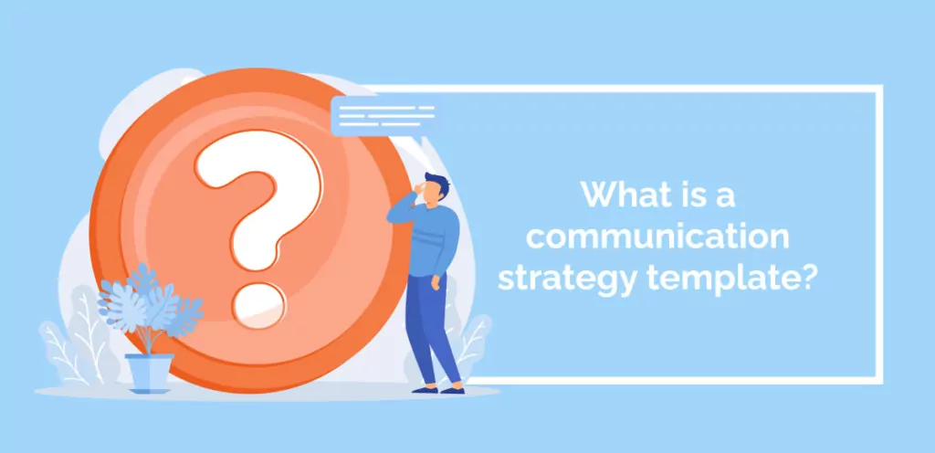 What is a communication strategy template_