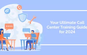 Your Ultimate Call Center Training Guide for 2024
