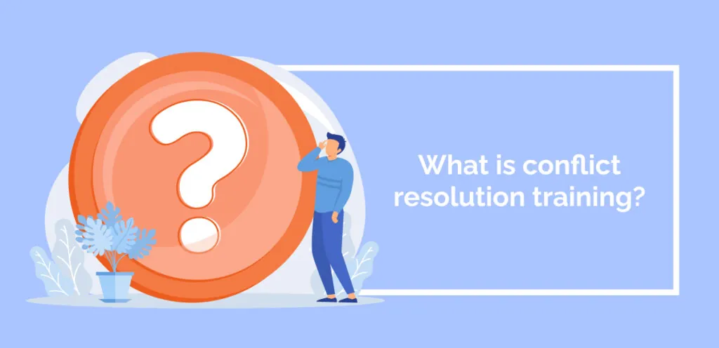 What is conflict resolution training_