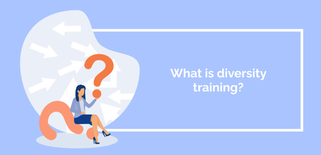 What is diversity training_