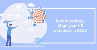 Talent Strategy_ Align your HR practices in 2023